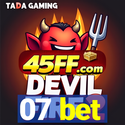 07 bet
